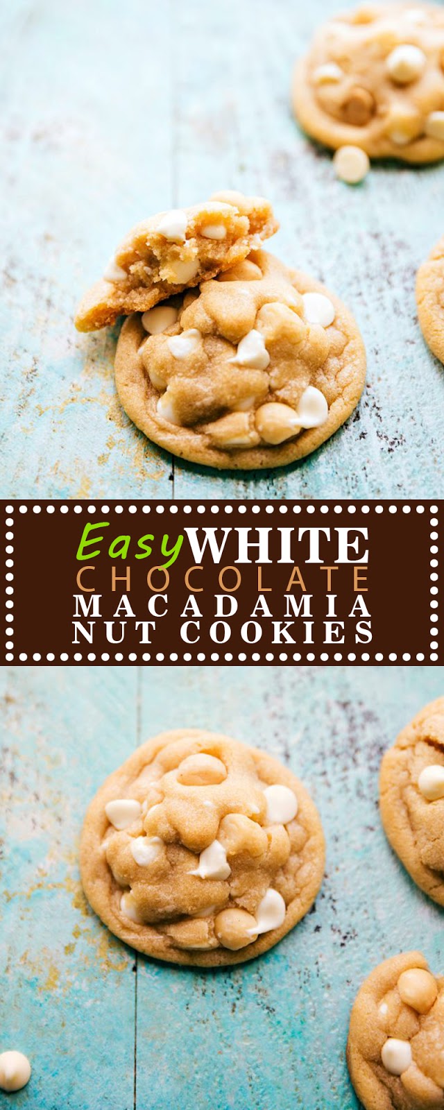 EASY WHITE CHOCOLATE MACADAMIA NUT COOKIES