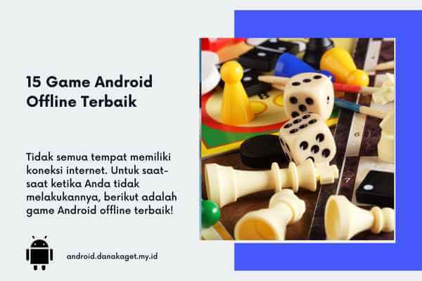 Game Android Offline Terbaik