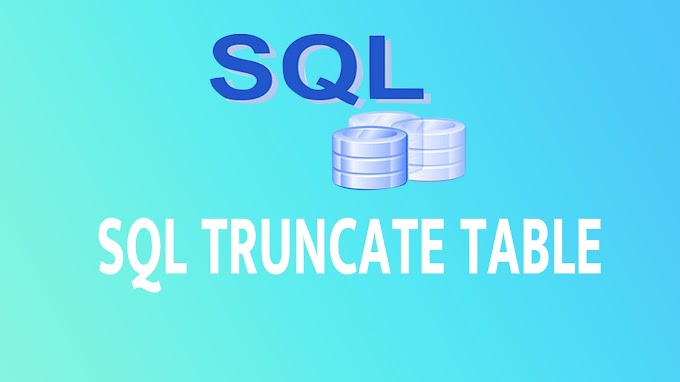 SQL TRUNCATE TABLE