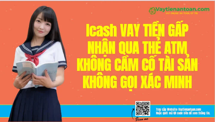 iCash Web Vay tiền Không cần thế chấp với 0% Lãi suất