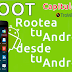 Como hacer ROOT cualquier Android Smartphone o Tablet  