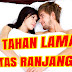 TIPS TAHAN LAMA BERHUBUNGAN INTIM 