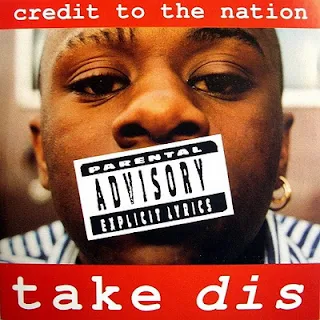 Credit to the Nation – Take Dis (1994) [CD] [FLAC]