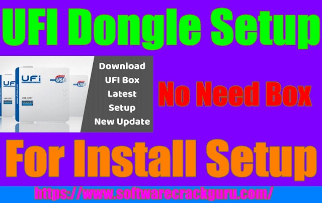 UFI Dongle Setup V1.4.0.1464 – Crack Version Free Download