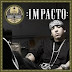Descargar: Daddy Yankee - Impacto (2007)