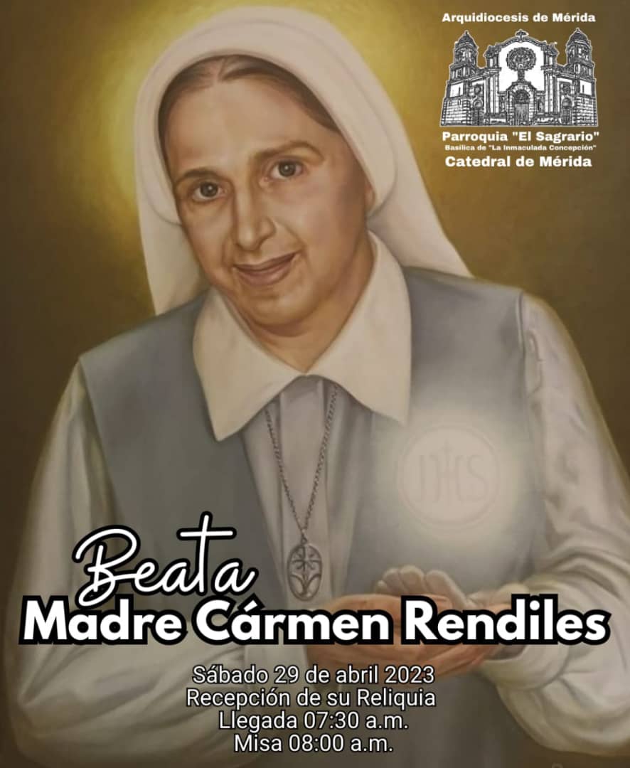 Catedral de Mérida recibirá este sábado la Reliquia de la Beata Madre Carmen Rendiles