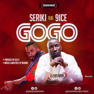 [Music] Seriki – GoGo ft. 9ice