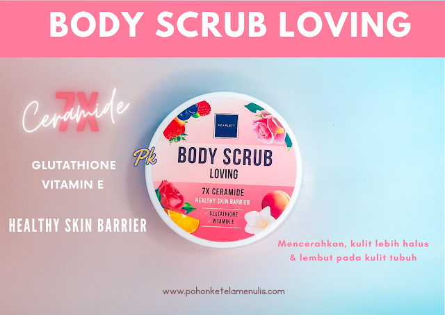 Body Scrub Loving Scarllet Whitening