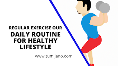 Daily routine for Healthy Lifestyle