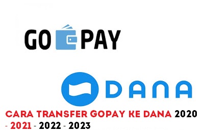 cara transfer gopay ke dana 2020