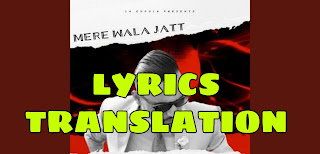 Mere Wala Jatt Lyrics in English | With Translation | – Prem Dhillon