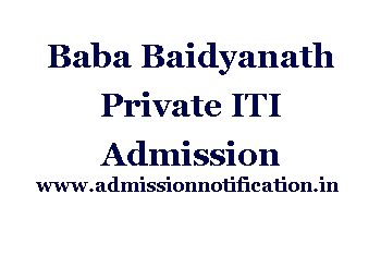 Baba Baidyanath Private ITI Admission, Ranking, Reviews, Fees and Placement