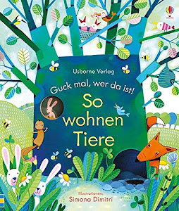 HeRuntErladEn.™ Guck mal, wer da ist! So wohnen Tiere Bücher. durch Usborne Publishing