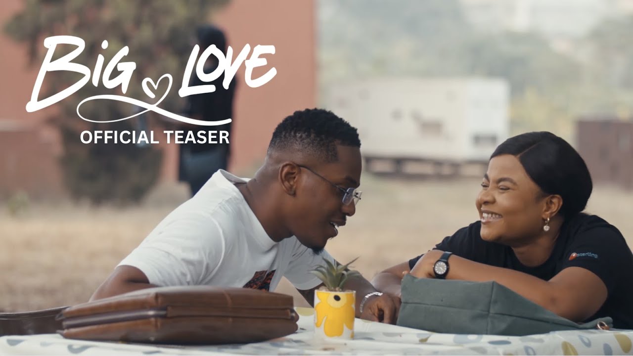 Big Love [Nollywood Movie Download]