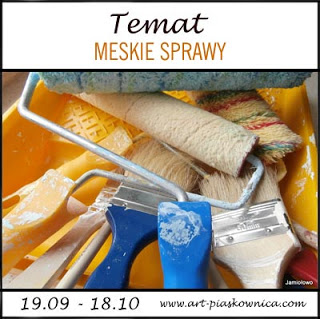 http://art-piaskownica.blogspot.com/2016/09/temat-meskie-sprawy-edycja-sponsorowana.html