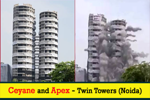 Noida Twin Towers Demolition: Reasons and Facts