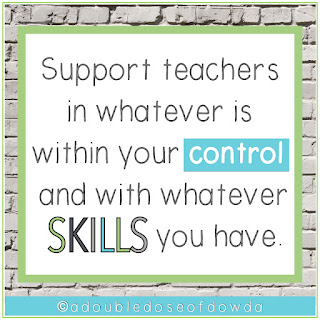Support teachers in whatever is within your control and with whatever SKILLS you have.