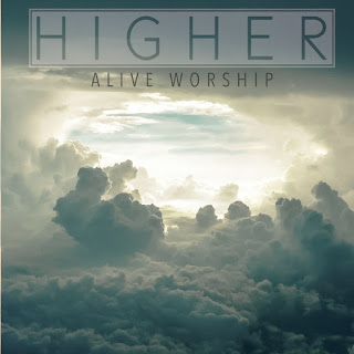 MP3 download Alive Worship - Higher iTunes plus aac m4a mp3