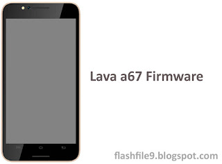 This post I will share with you upgrade version of Lava A67 firmware. you can easily get this flash file on our site below. before flash you should take backup your all of the user data like contact, message, videos, photos etc. 