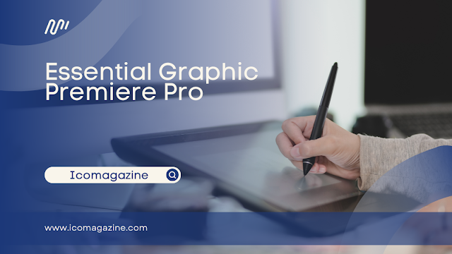 Essential Graphic Premiere Pro