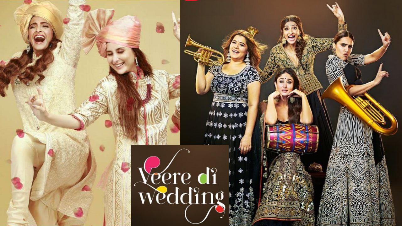 Veere Di Wedding film Collection, Veere Di Wedding Film Budget