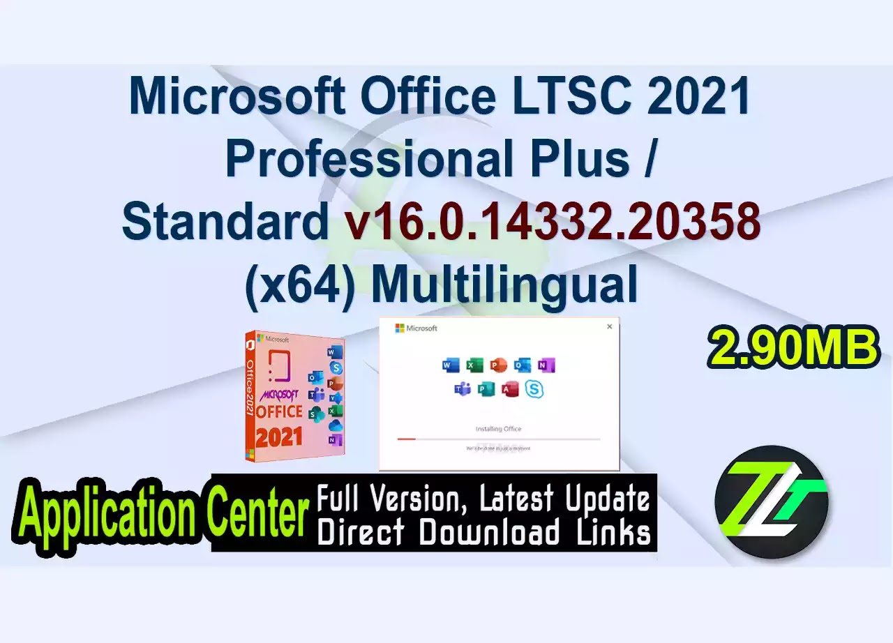 Microsoft Office LTSC 2021 Professional Plus / Standard v16.0.14332.20358 (x64) Multilingual