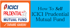 How to Withdraw Money from ICICI Prudential Mutual Fund