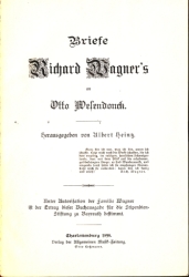 Albert Heintz: Briefe Richard Wagner’s an Otto Wesendonck. 1898