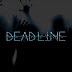 DEADLINE: The Origins (Trailer)