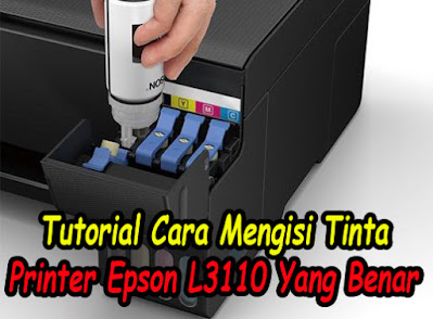 Cara-Isi-Tinta-Printer-Epson-L3110-Yang-Benar-Agar-Tidak-Salah