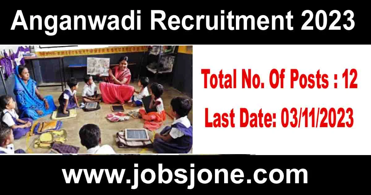 Anganwadi Job Recruitment 2023