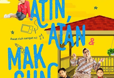 Sinopsis Drama Atin, Atan & Mak Cun