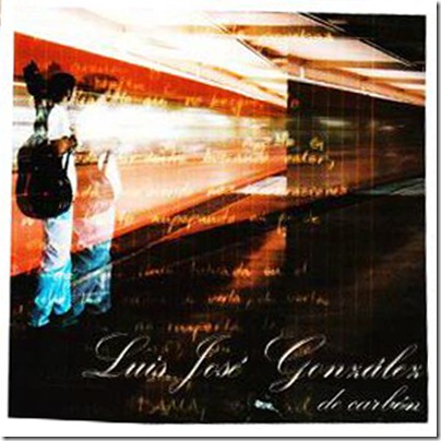 Luis  Jose Gonzales  -  De carbon