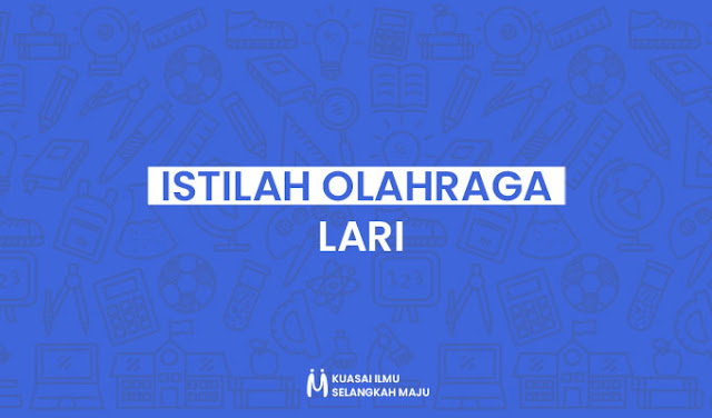 Istilah-istilah dalam Olahraga Lari