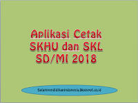 Aplikasi Cetak SKHU dan SKL SD/MI 2018