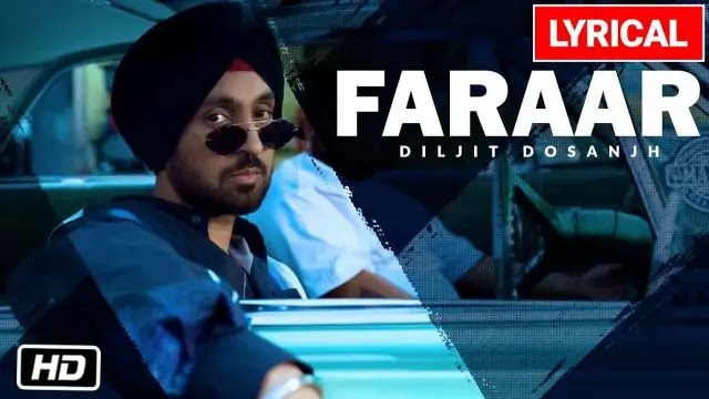 Faraar Lyrics-Diljit Dosanjh 2020