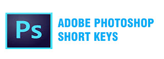 Photoshop Short Keys