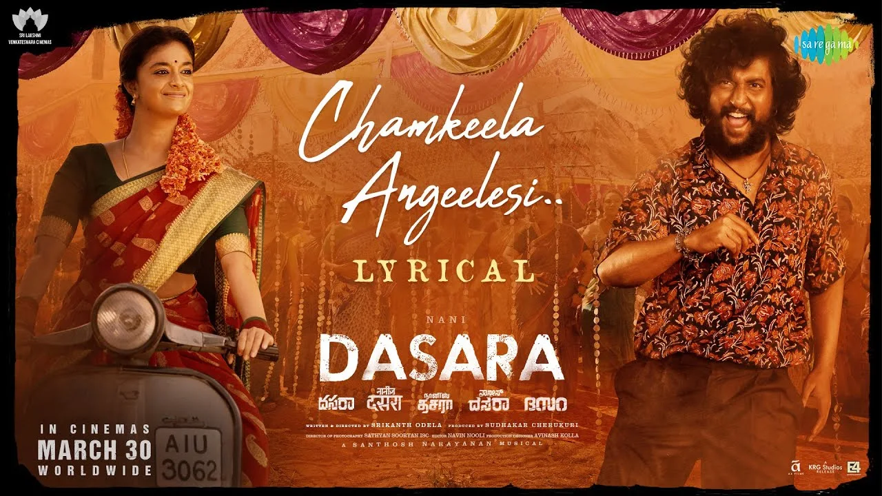 Chamkeela Angeelesi lyrics Dasara Telugu