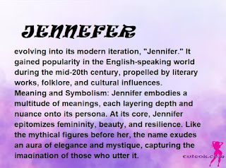 ▷ meaning of the name JENNEFER (✔)
