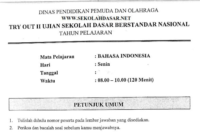 Soal Try Out II USBN SD Bahasa Indonesia dan Kunci Jawabannya Soal Try Out II USBN SD Bahasa Indonesia dan Kunci Jawabannya