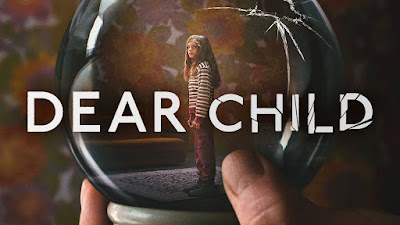 How to watch Dear Child from anywhere