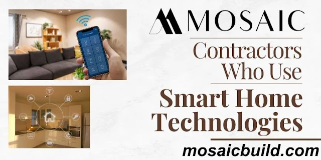 Contractors Who Use Smart Home Technologies
