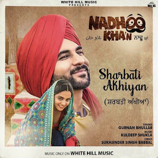 sharbati-akhiyan-lyrics-gurnam-bhullar