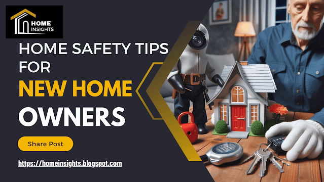 Top 12 Home Safety Tips for New Homeowners in 2023 | Home Safety | Home Safety Tips | Tips to Secure Your Home | Home Safety in 2023