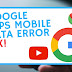 [Update] Google Apps Non Working On Mobile Information Fix