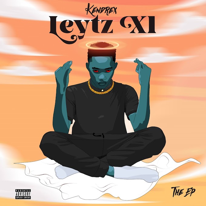 EP: Kendrex - Leytz xl || @kendraxXL 