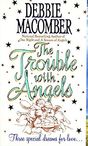 The Trouble with Angels (Angels, 2)