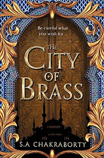 The City of Brass (The Daevabad Trilogy #1) by S.A. Chakraborty