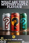what are the 3 mystery fanta flavour