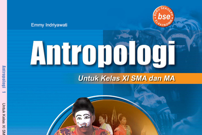 Antropologi Kelas 11 SMA/MA - Emmy Indriyawati